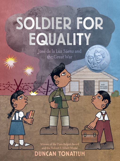 Title details for Soldier for Equality by Duncan Tonatiuh - Available